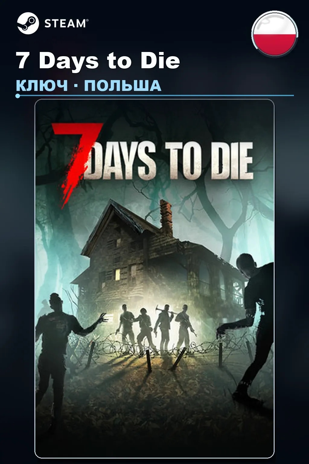 7 Days to Die — Польша