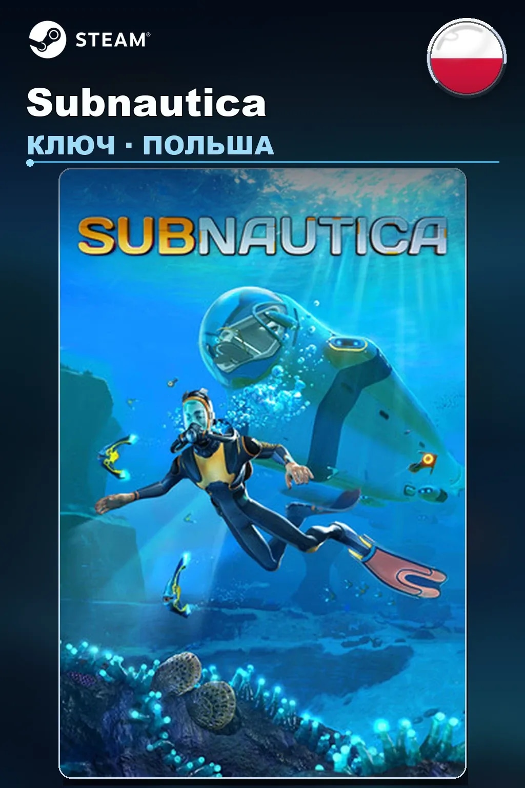 Subnautica — Польша